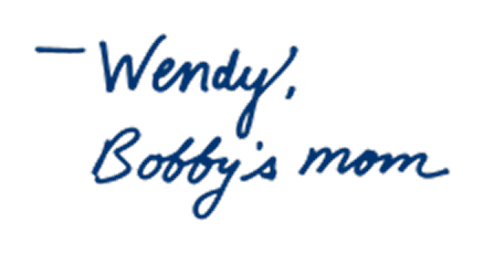 Wendy (Bobby's mom)